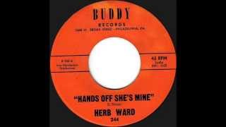 Video thumbnail of "Herb Ward - Hands off She's Mine"