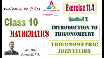 Introduction to trigonometry  ex 8.4 question 5 i | EX 11.4(KSEEB) | trigonometry identity #math#psm