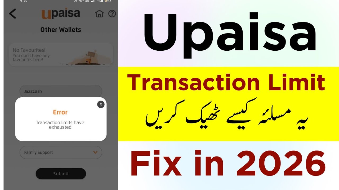Transaction Limit exhausted | upaisa app limit problem