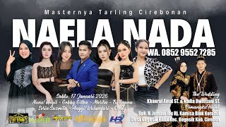 Download Lagu 🔴LIVE NAELA NADA MASTERNYA TARLING CIREBONAN DESA GEGESIK KIDUL BLOK KORAMIL CIREBON SAB 17 JAN 2025 MP3