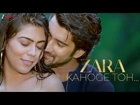 Zara Kahoge Toh - Lyrics Tarana Zara Kahoge Toh- Lyrics Tarana
