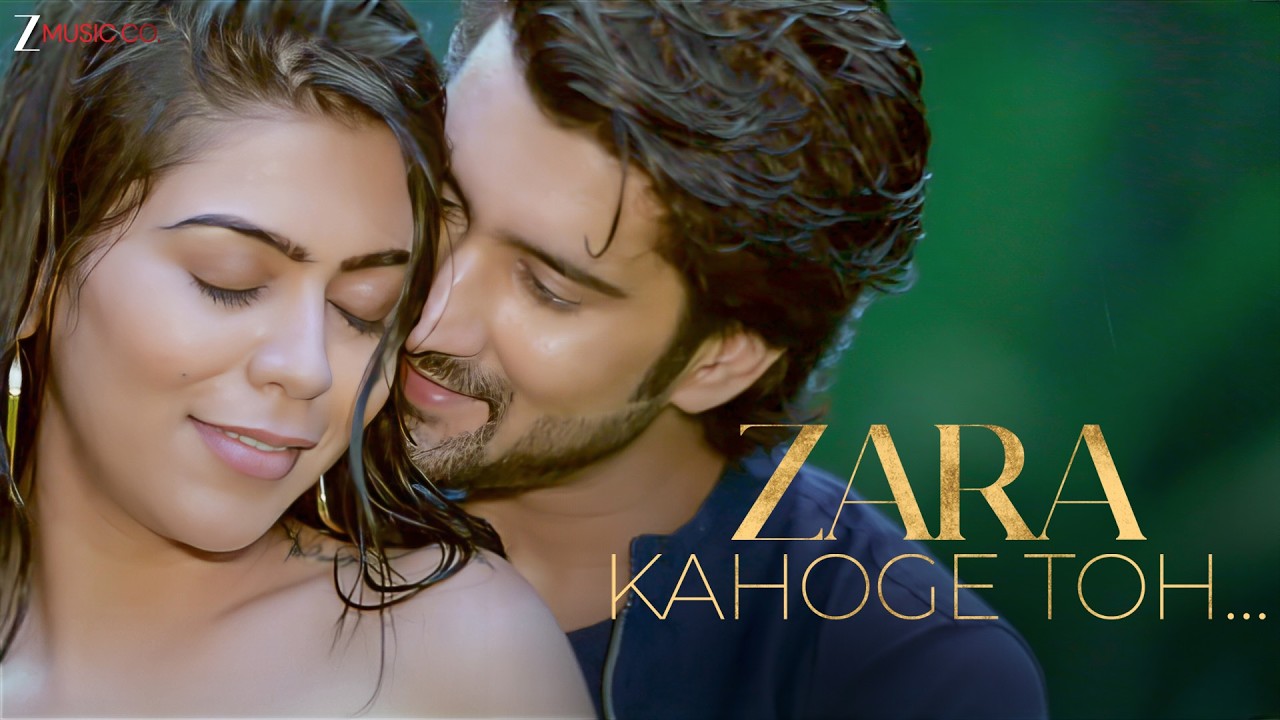 Zara Kahoge Toh | Shaan Mishra, Apurva Kawade & Saakshi Bindra | Sagar Gupta | Aslam Khan