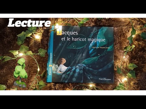 Lecture voix douce 🌺 Jacques et le Haricot magique 🧑🌿