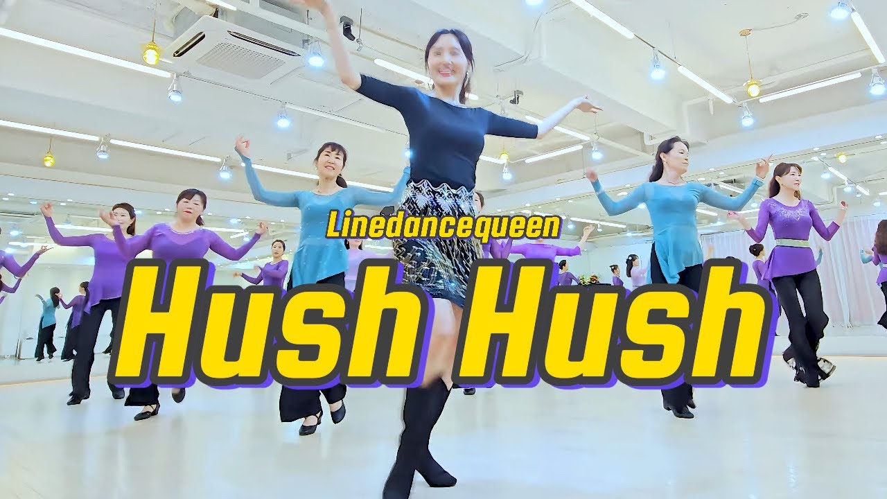 Hush Hush Line Dance l Advanced l 허쉬 허쉬 라인댄스 l Linedancequeen l Junghye Yoon