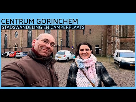 Stadswandeling Gorinchem en Camperplaats De Punt