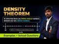 DENSITY THEOREM | To show that there are infinite rational numbers between any two rational numbers