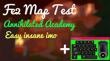 FE2 Map Test : Annihilated Academy (Easy insane imo) (Keyboard Capture)