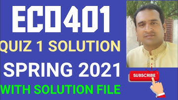 eco401 quiz 1 solution spring 2021