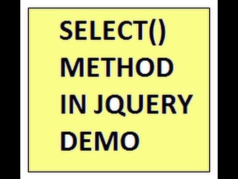 SELECT METHOD IN JQUERY   DEMO