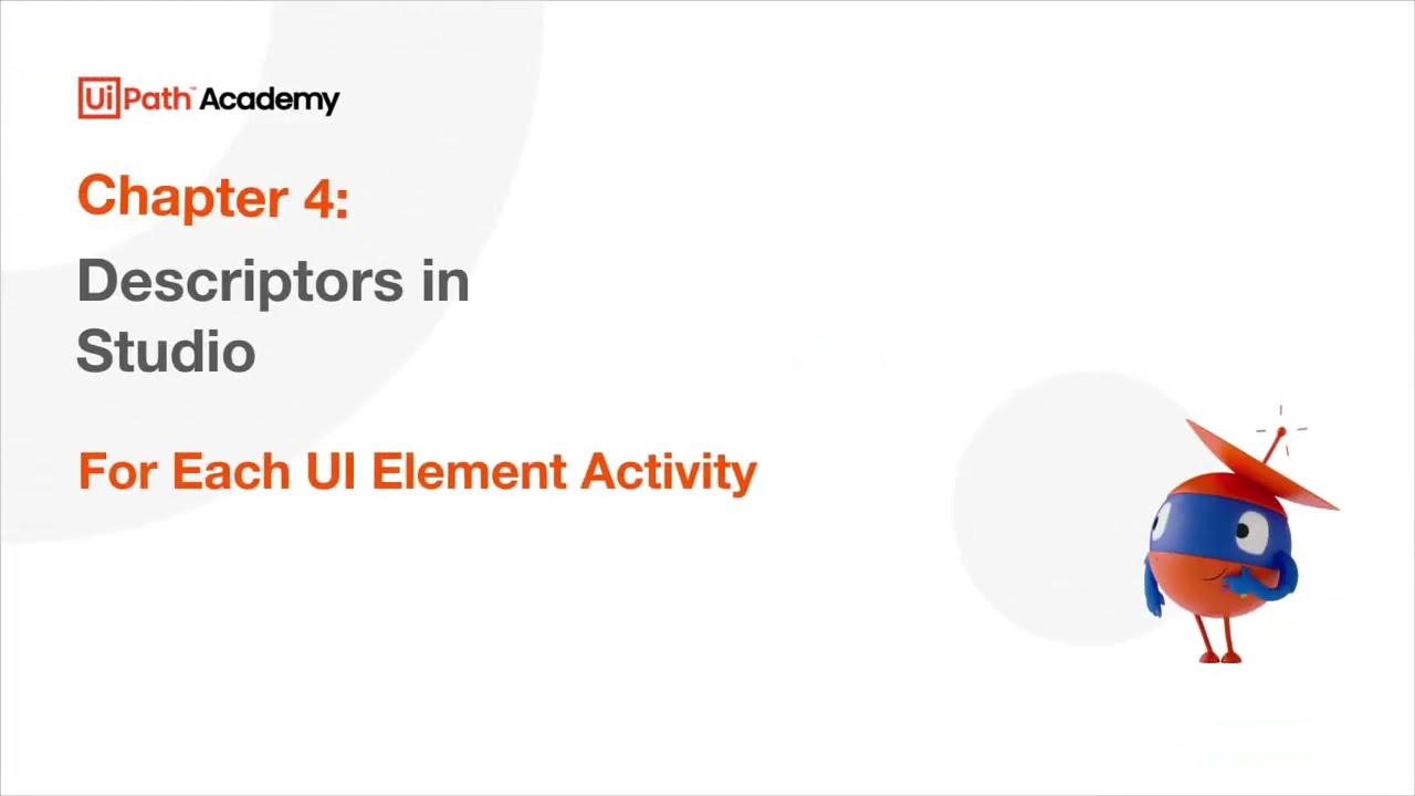 18a. Descriptors in Studio - For Each UI Element Activity