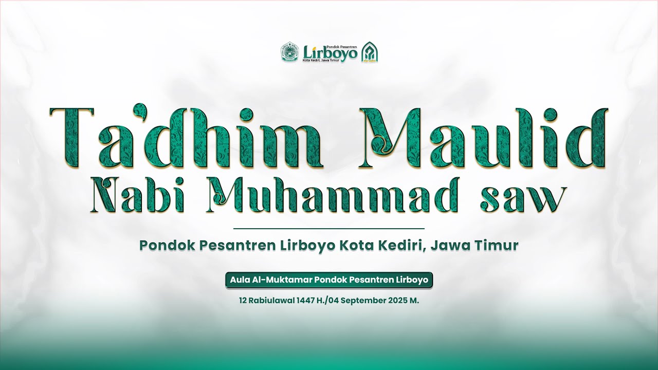 🔴 LIVE TA'DHIM MAULID NABI MUHAMMAD SAW 1447 H. | Aula Al-Muktamar Pondok Pesantren Lirboyo