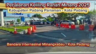 Download Lagu Perjalanan Keliling Ranah Minang 2025 || Bandara Internasional Minangkabau Ketaping - Kota Padang MP3