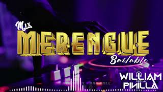 🔥 MERENGUE MIX VOL. 2 🪇 (LOS MEJORES CLÁSICOS BAILABLES) _ DJ WILLIAM PINILLA 2023🚀