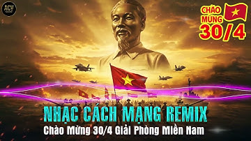 Viết Tiếp Câu Chuyện Hoà Bình Remix - Nhạc Cách Mạng Remix 30/4 Cực Hay