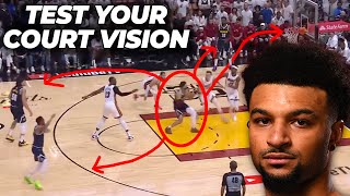Test Your Basketball Iq Jamal Murray Passing Edition Nba Finals Game 4 Analysis