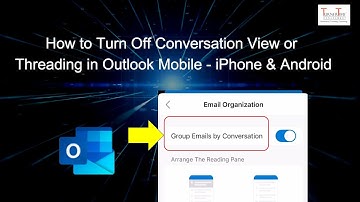 How to Turn off Conversation View Outlook Mobile - iPhone & Android - TurnerTime Tutorials