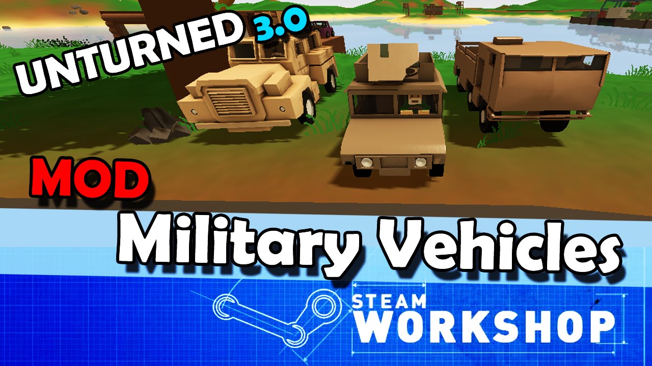 Unturned MOD Military Vehicles YouTube