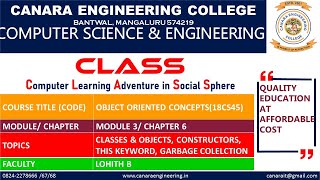 VTU OOC (18CS45) CLASSES & OBJECT, CONSTRUCTOR, THIS KEYWORD, VARIABLES & GARBAGE COLLECTION (M3 L1)