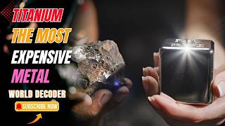 Why Is Titanium The Most Expensive Metal in the World
