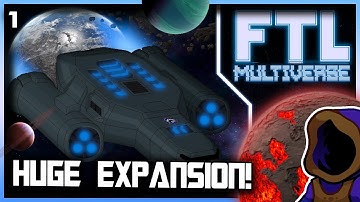 ABSOLUTELY HUGE EXPANSION MOD!  |  FTL: Multiverse