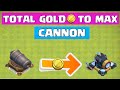 CANNON LEVEL 1 TO MAX | UPGRADE COST #shorts #cannon #clashofclans