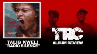 Talib Kweli - Radio Silence Review