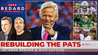 How Would You REBUILD the Patriots? | Greg Bedard Patriots Podcast
