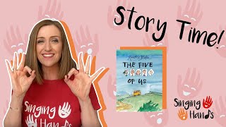 Makaton Signed Story - THE FIVE OF US - Singing Hands