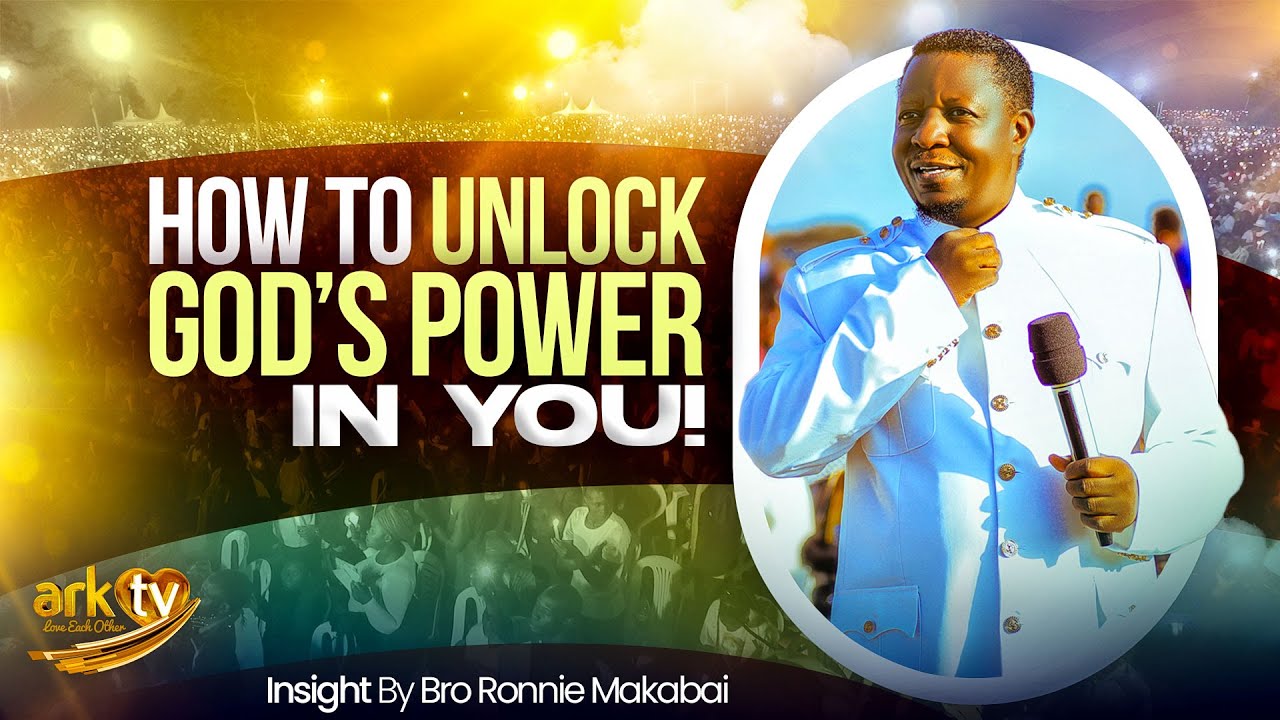 How to Unlock God's Power in You || Insight || Bro Ronnie Makabai