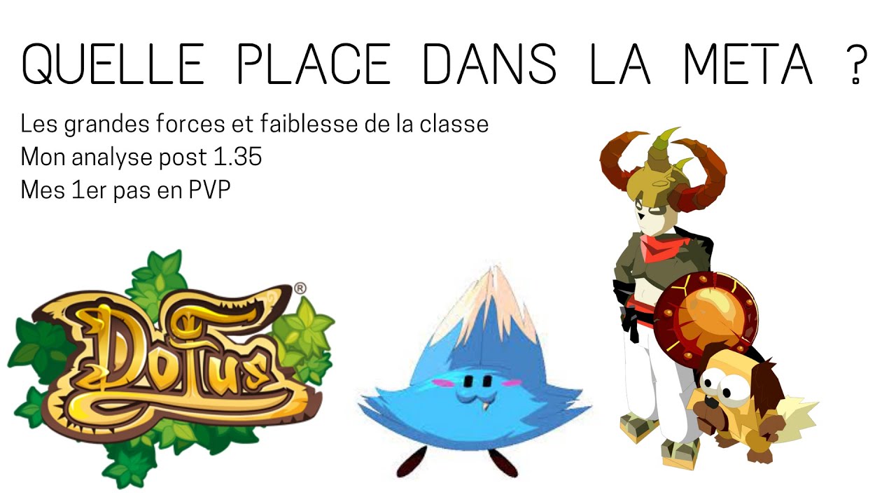 [DOFUS Retro] - Pandawa : Quelle place dans la méta 1V1 ? Mes 1er pas.