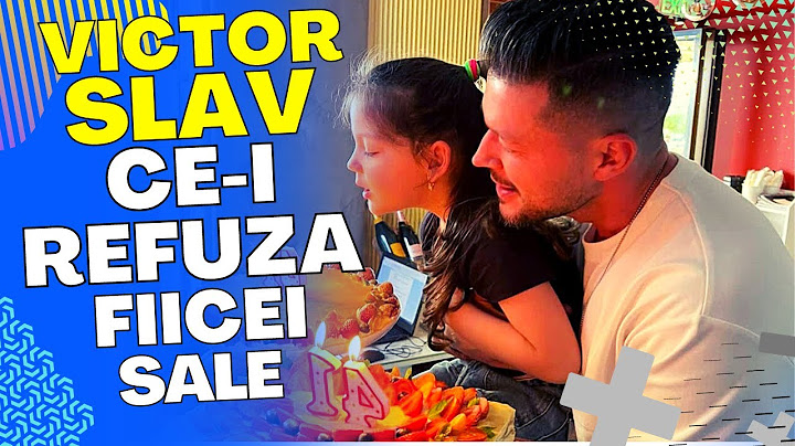 CE REGULI ARE VICTOR SLAV CU FATA SA, SOFIA, DIN CASATORIA CU BIANCA DRAGUSANU.Ce-i refuza daca cere