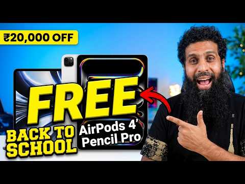 Apple Back To School Offer 2026 | MacBook & iPad big discount with free AirPods 4 & Apple Pencil Pro