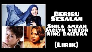 Beribu Sesalan  Shila Hamzahjaclyn Victorning Baizura lirik