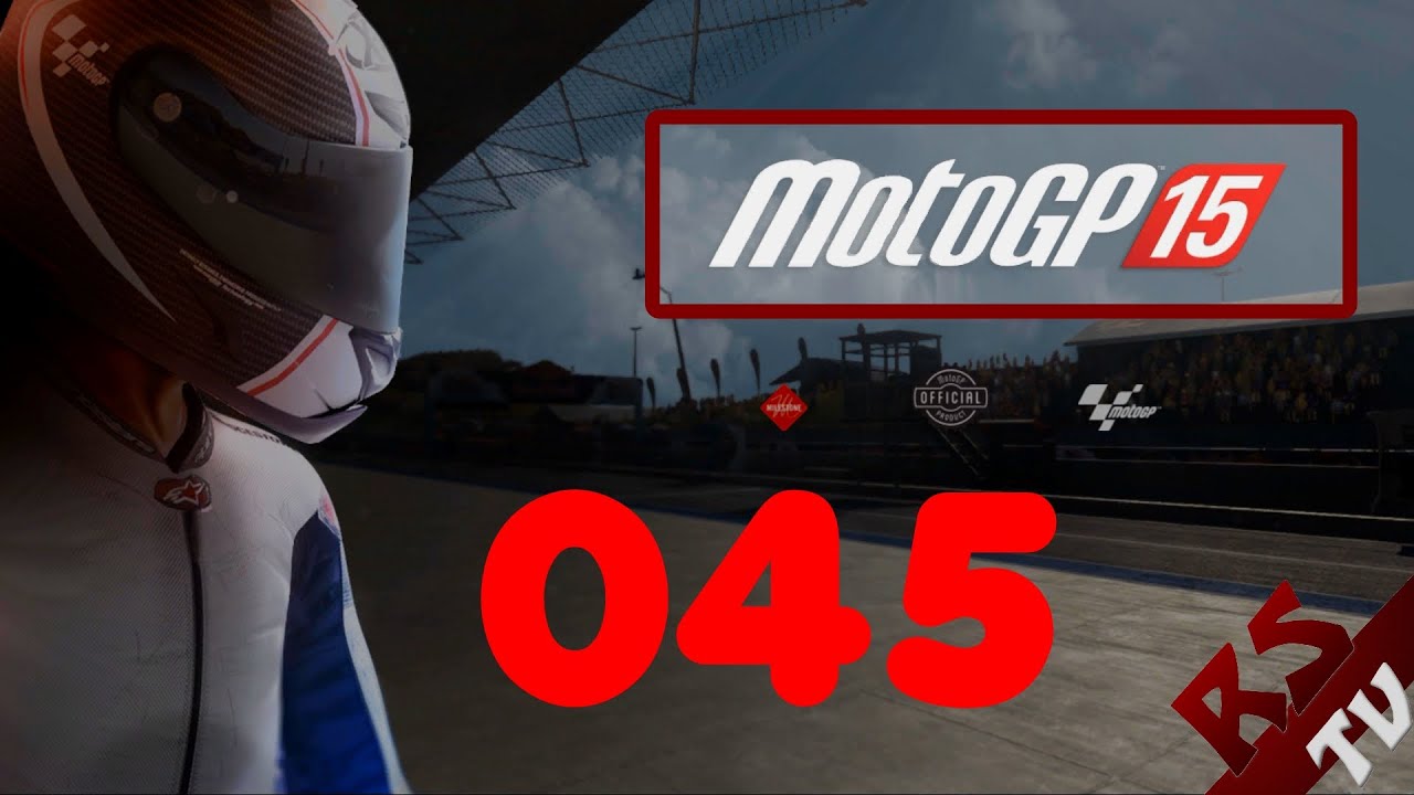 Let's Play - Moto GP 15 / Part 45 - So läuft das! [HD/German]