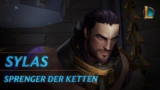 Sylas: Sprenger der Ketten | Champion-Trailer – League of Legends