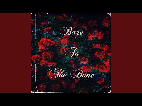 Bare to the Bone