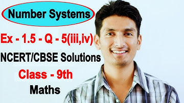 Chapter 1 Exercise 1.5 Question 5(iii,iv) - Number System Class 9 Maths - NCERT Solutions
