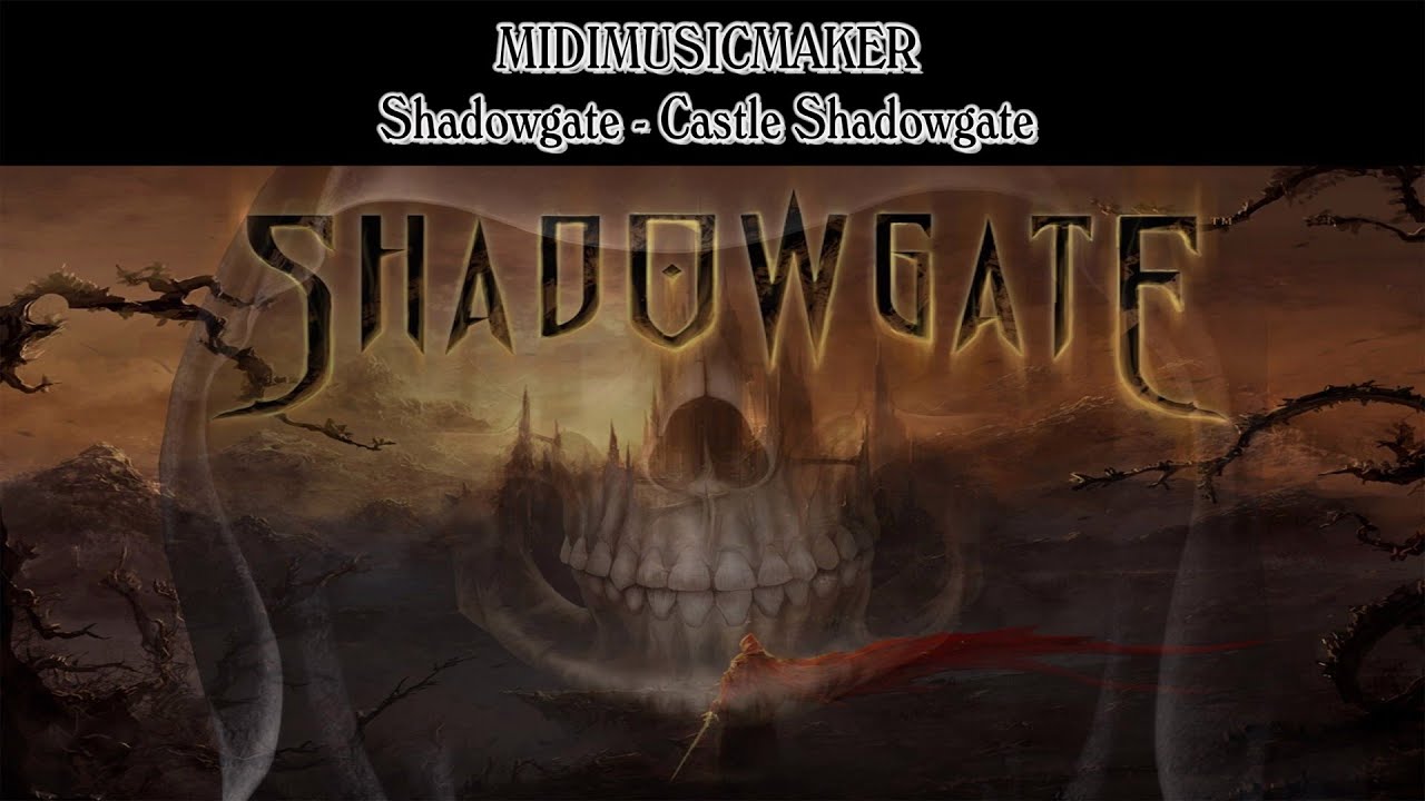 Shadowgate - Castle Shadowgate (MidiMusicMaker)