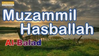 Bacaan Syahdu Muzammil Hasballah Surah Al Balad (Amazing Quran Recitation)