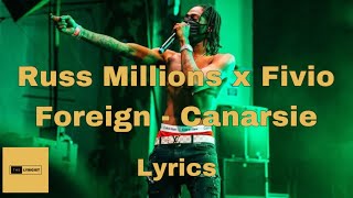 Russ Millions X Fivio Foreign  Canarsie s