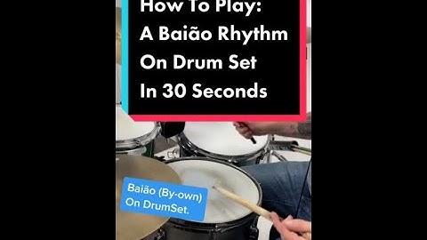 How To Play A Baião On Drums in 30 seconds #Shorts