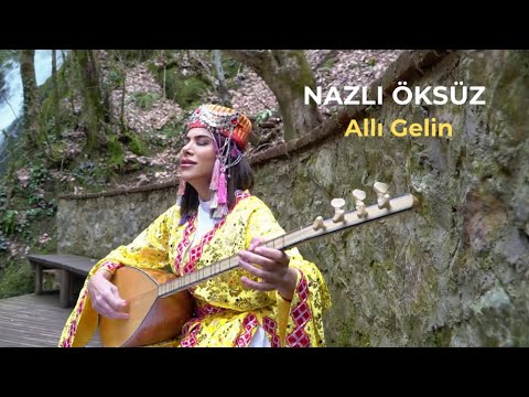 NAZLI ÖKSÜZ - Allı Gelin Taş Başını Yol Eder [Akustik]