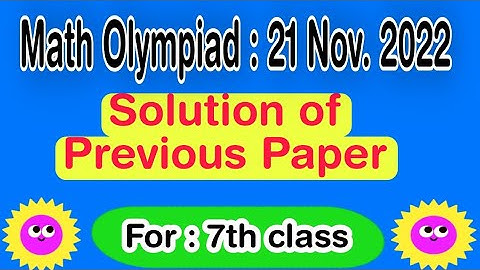 7th math Olympiad exam Solution Dated 21.01.2022