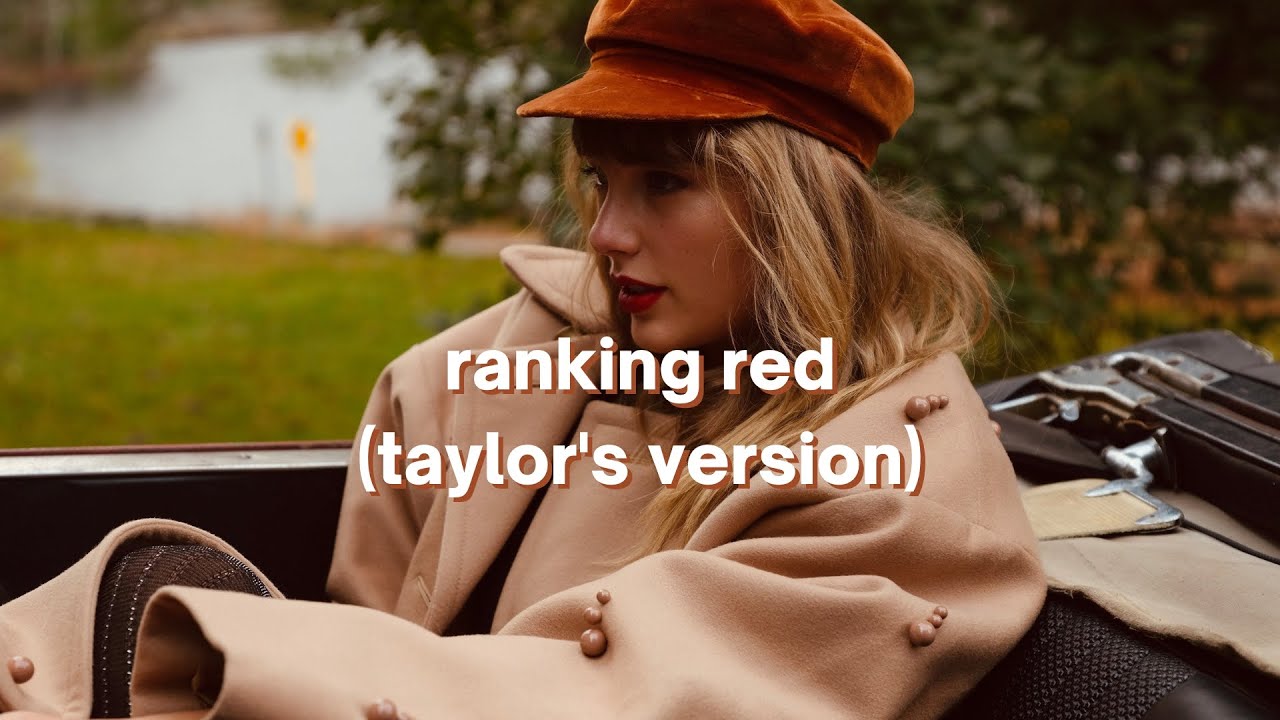 ranking red by taylor swift YouTube