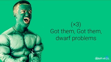 Dwarf Problems lyric vid