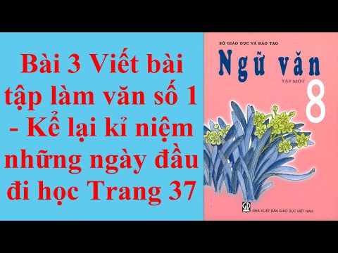Video Ngữ văn 8 Bài 3 Viết bài tập làm văn số 1 Kể lại kỉ... - youtube