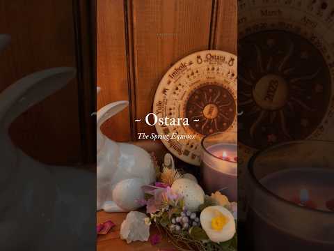 Ostara Explained! 🌸
