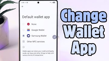 How to Set Your Default Wallet App on Samsung Galaxy S25 Ultra