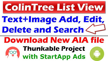 Colin Tree List View - Thunkable New AIA Download | Text + Image Add Edit Delete & Search Option