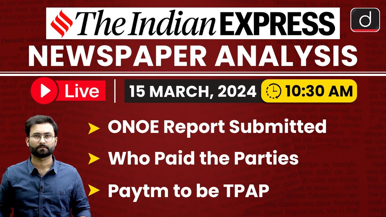 Newspaper Analysis | The Indian Express | 15 March 2024 | Drishti IAS English - Watch on YouTube